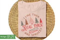 I Like Them Real Thick And Sprucey Round Sign SVG Design Product Image 2