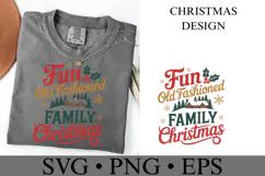 Fun Old Fashioned Family Christmas Svg | Shirt Svg Product Image 1