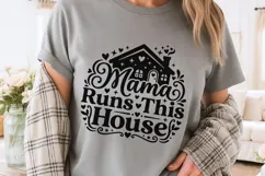 Mama Runs This House Svg, Mom life Svg, Funny Mom Svg. Product Image 3