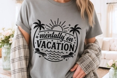 Mentally On Vacation Svg, Summer Vacation Svg, Beach Svg. Product Image 3