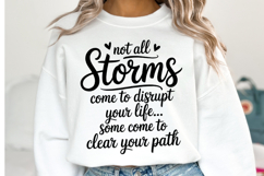 Not All Storms come to distupt your life Svg | Svg Cut file Product Image 1
