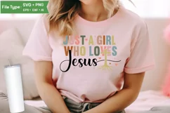 Just A Girl Who Loves Jesus SVG Design | Christian SVG Product Image 2