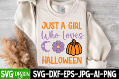 Just a Girl Who Loves Halloween SVG Cut File,Halloween SVG Product Image 2