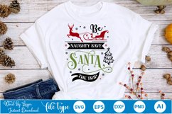 Be Naughty Save Santa The Trip SVG Design | Christmas SVG Product Image 2