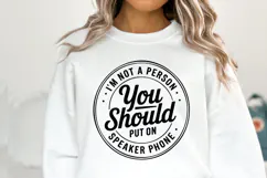 I am not a person you should put on speaker SVG | Shirt Svg Product Image 1