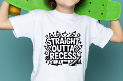 Straight Outta Recess School SVG PNG Product Image 2