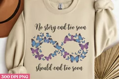 No Story End Too Soon PNG, Suicide Awareness Sublimation Product Image 2