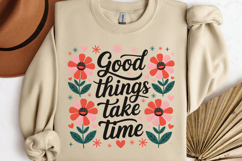 Good things take time PNG, Vintage Flowers Sublimation PNG Product Image 3