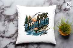 Fishing Life Sublimation PNG Product Image 2