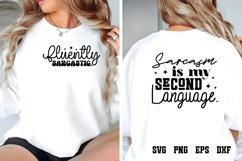 Sarcasm is my second language SVG PNG Product Image 2