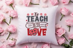 To teach is to love SVG Product Image 2