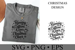 Running on Caffeine Kisses and Christmas Cheer Svg Product Image 1