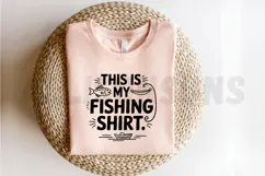 This Is My Fishing Shirt Funny Angler Design Sublimation Product Image 2