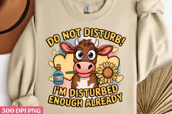 DO NOT DISTURB! PNG, Animal Funny Quotes Sublimation PNG Product Image 2