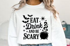 Eat Drink and be scary Svg | Halloween Svg | Shirt Svg Product Image 1