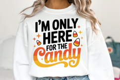 I&#039;m only here for the Candy Svg | Halloween Svg | Shirt Svg Product Image 2