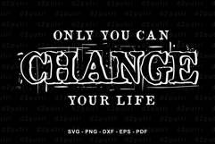Only You Can Change Your Life, Motivational Quotes SVG Product Image 2