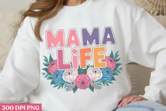 Mama life PNG, Mothers-Day-Sublimation PNG Product Image 1