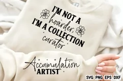 I'm not a hoarder, I'm a collection curator SVG PNG Product Image 2