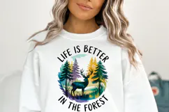 Life is better in the forest Svg | Svg Files | Shirt Svg Product Image 1