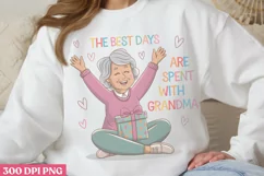 The Best Days PNG, Funny Grandma Sublimation Quo Product Image 2