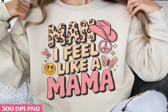 Man i feel like a mama PNG, Retro Mama Sublimation PNG Product Image 1