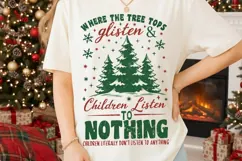 Tree Tops Glisten & Children Listen to Nothing Christmas Png Product Image 2