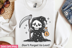 Don&#039;t Forget To Loot PNG, Cute Grim Sublimation PNG Product Image 3