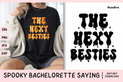 Spooky Bachelorette Party Saying SVG | The Hexy Besties Product Image 1
