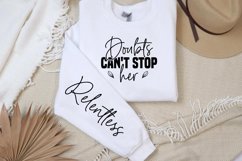 Doubts can't stop her Sleeve SVG, Relentless SVG Product Image 2