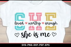 She loved worthy enough she is me, Inspirational quote SVG Product Image 2