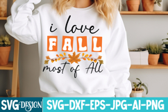I Love Fall Most of All SVG Design,Fall Sublimation Design Product Image 1
