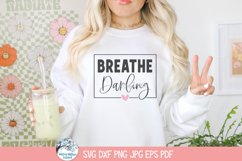 Breathe Darling SVG | Calm and Relax Illustration Product Image 1