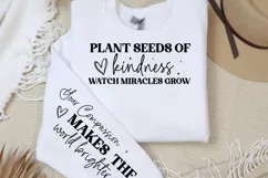 Plant seeds of kindness watch miracles grow Sleeve SVG PNG Product Image 2