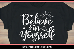Believe in yourself SVG, Inspirational Quotes SVG Product Image 2