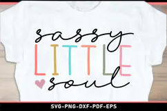 Sassy little soul SVG, Funny quotes SVG T shirt designs Product Image 2