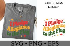 I Pledge Allegiance to the Flag Svg | Christmas | Shirt Svg Product Image 3