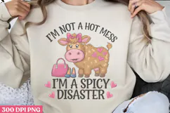 I'm not a hot mess PNG, Funny Animal Sublimation PNG Product Image 1