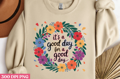 It&#039;s a good day PNG, Inspired Florals Sublimation PNG Product Image 2