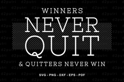 Never Quit Slogan Quote T shirt Design Graphic Vector Product Image 2