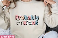 Probably Anxious PNG, Retro Positive Sublimation PNG Product Image 2