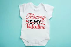 Mommy is my valentine SVG, Valentine's Day SVG Product Image 1