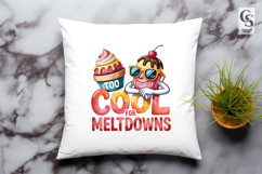 Too Cool for Meltdowns Ice Cream Clipart Sublimation PNG Product Image 2