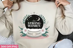I See a Strong women PNG, Crystal Sublimation PNG Product Image 1