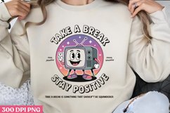 Take a Break PNG, Retro Positive Sublimation PNG Product Image 2