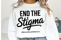 End the Stigma Svg Design | Svg Cut Files | Shirt Svg Product Image 1