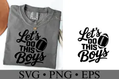 Let's Do this Boys Svg | Game Day Svg | Shirt Svg Product Image 1