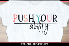 Push your ability SVG, Motivational quotes, T shirt designs Product Image 2