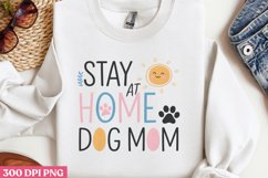 Stay at home dog mom PNG, Dog Mom Sublimation PNG Product Image 3