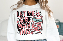 Let me Girl Math this Svg | Svg Cut File | Shirt Svg Product Image 1